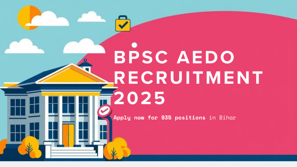 BPSC AEDO Vacancy 2025